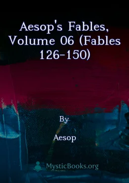 Aesop's Fables, Volume 06 (Fables 126-150) Cover image