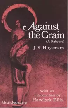 Book Cover of Against the Grain, or Against Nature 