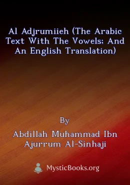 Al Adjrumiieh (The Arabic Text with the Vowels; and An English Translation) Cover image