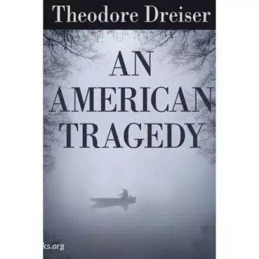 Cover Image of An American Tragedy, Volume 1