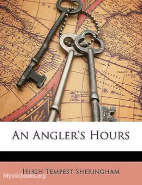 Book Cover of An Angler's Hours