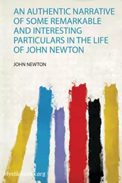 An Authentic Narrative of Some Remarkable and Interesting Particulars in the Life of John Newton Cover image