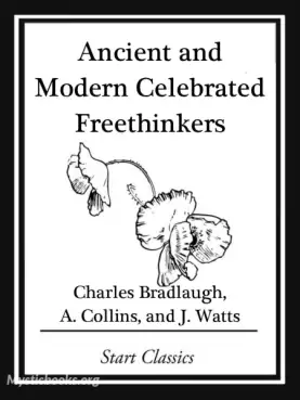 Book Cover of Ancient and Modern Celebrated Freethinkers 
