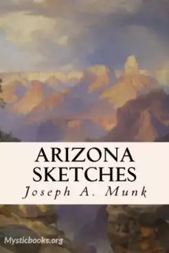 Book Cover of Arizona Sketches 