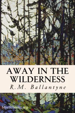 Book Cover of Away in the Wilderness