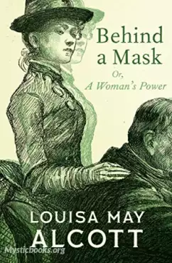 Behind a Mask, or a Woman's Power Cover image
