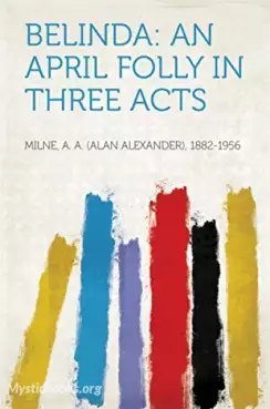 Book Cover of Belinda: An April Folly in Three Acts