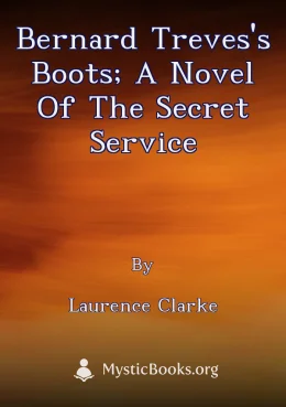 Bernard Treves's Boots; A Novel Of The Secret Service Cover image