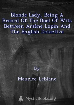 Blonde Lady, being a record of the duel of wits between Arsène Lupin and the English detective Cover image