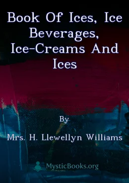 Book of Ices, Ice Beverages, Ice-Creams and Ices Cover image