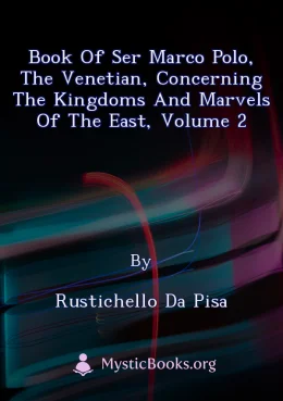 Book of Ser Marco Polo, the Venetian, concerning the kingdoms and marvels of the East, volume 2 Cover image