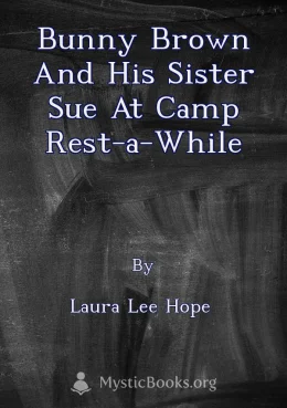 Bunny Brown and his Sister Sue at Camp Rest-a-While Cover image