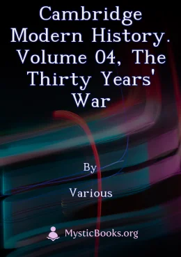 Cambridge Modern History. Volume 04, The Thirty Years' War Cover image