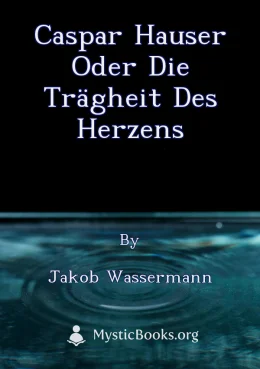 Caspar Hauser oder die Trägheit des Herzens Cover image