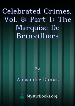 Celebrated Crimes, Vol. 8: Part 1: The Marquise de Brinvilliers Cover image