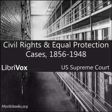 Book Cover of Civil Rights and Equal Protection Cases 1856-1948