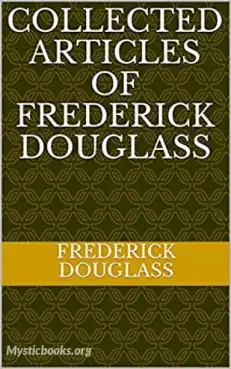 Book Cover of Collected Articles of Frederick Douglass 
