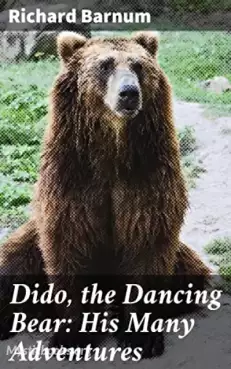 Dido, the Dancing Bear: His Many Adventures Cover image