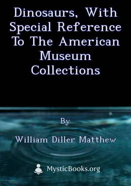 Dinosaurs, With Special Reference to the American Museum Collections Cover image