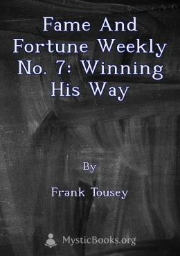 Fame and Fortune Weekly No. 7: Winning His Way Cover image