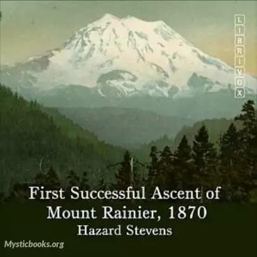 Book Cover of First Successful Ascent of Mt. Rainier, 1870 
