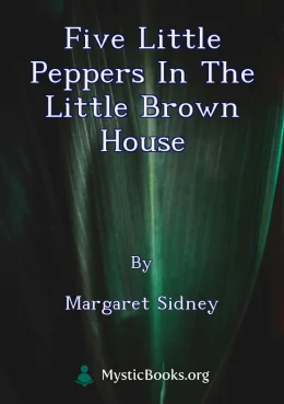 Five Little Peppers in the Little Brown House Cover image