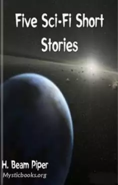 Book Cover of Five Sci-Fi Short Stories by H. Beam Piper