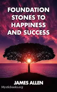 Book Cover of Foundation Stones to Happiness and Success