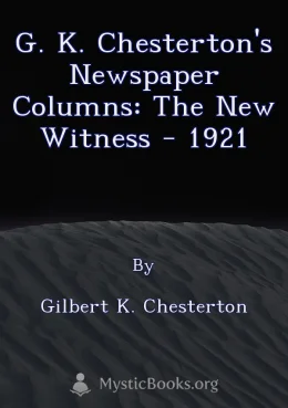G. K. Chesterton's Newspaper Columns: The New Witness - 1921 Cover image