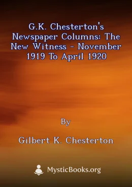 G.K. Chesterton's Newspaper Columns: The New Witness - November 1919 to April 1920 Cover image