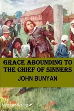 Book Cover of Grace Abounding to the Chief of Sinners