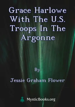 Grace Harlowe with the U.S. Troops in the Argonne Cover image