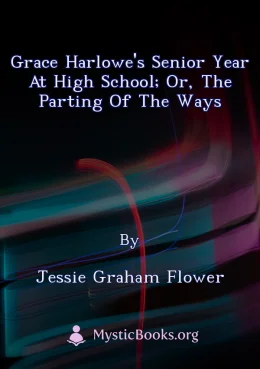 Grace Harlowe's Senior Year at High School; or, The Parting of the Ways Cover image
