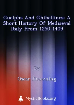 Guelphs and Ghibellines: A Short History of Mediaeval Italy from 1250-1409 Cover image