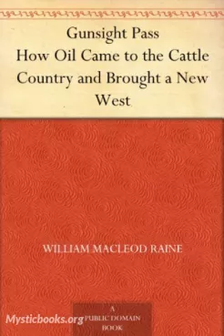 Gunsight Pass: How Oil Came to the Cattle Country and Brought a New West Cover image