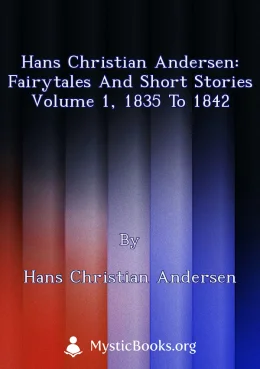 Hans Christian Andersen: Fairytales and Short Stories Volume 1, 1835 to 1842 Cover image