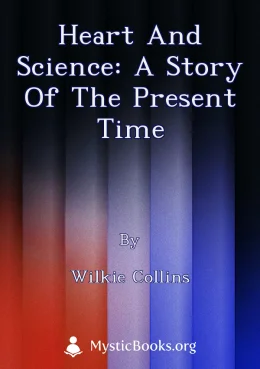 Heart and Science: A Story of the Present Time Cover image
