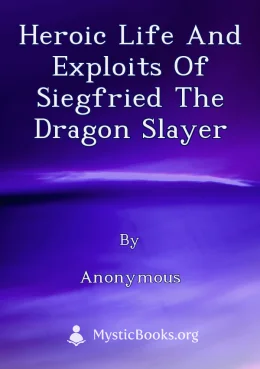 Heroic Life and Exploits of Siegfried the Dragon Slayer Cover image
