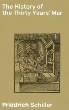 Book Cover of History of the Thirty Years War, Volume 1