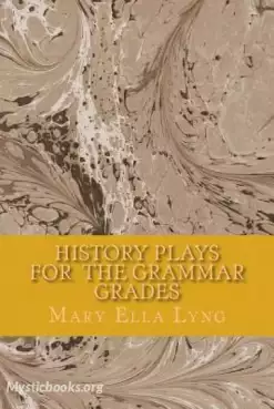 Book Cover of History Plays for the Grammar Grades