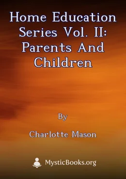 Home Education Series Vol. II: Parents and Children Cover image