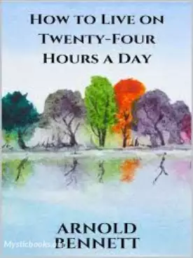 Book Cover of How to Live on Twenty-Four Hours a Day