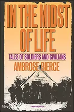 Book Cover of In the Midst of Life; Tales of Soldiers and Civilians