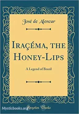 Book Cover of Iracema, the Honey-Lips: A Legend of Brazil 
