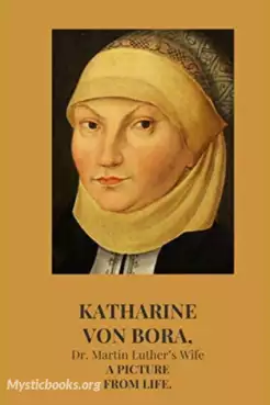 Book Cover of Katharine von Bora: Dr. Martin Luther's Wife