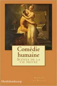 Book Cover of La Comédie Humaine: 01 - Scènes de la vie privée tome 1 (25-6-42)
