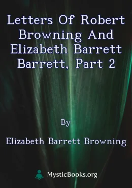Letters of Robert Browning and Elizabeth Barrett Barrett, Part 2 Cover image