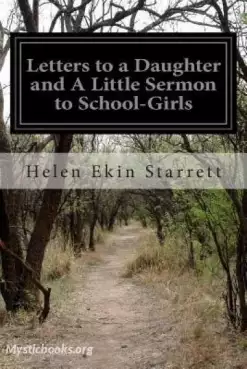 Book Cover of Letters to a Daughter and A Little Sermon to School Girls