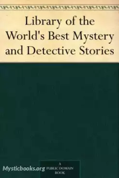 Book Cover of Library of the World's Best Mystery and Detective Stories