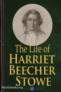 Life of Harriet Beecher Stowe Cover image